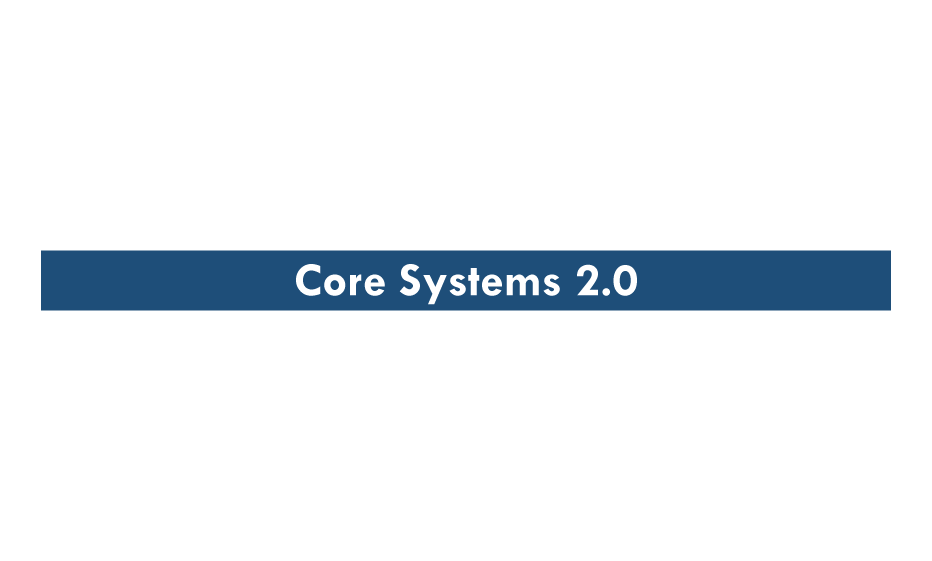 Innovation TrailBlazers Webinar Mini Series - Core Systems 2.0