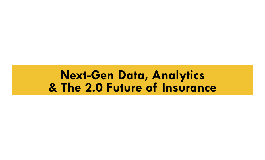 Innovation TrailBlazers Webinar Mini Series - Next-Gen Data, Analytics & The 2.0 Future of Insurance